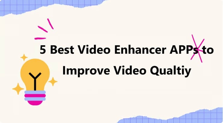 best video enhancer app