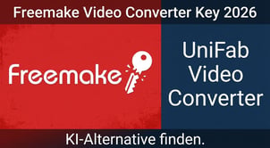 Freemake Video Converter Key 2026 – Was funktioniert noch und welche KI-Alternative lohnt sich?