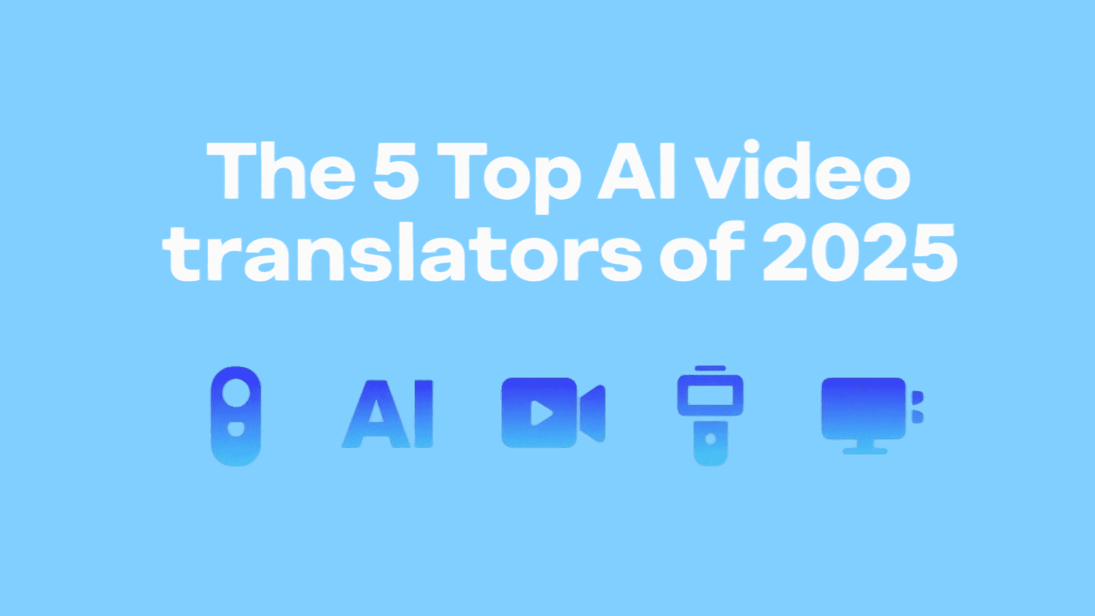 The 5 Best AI Video Translators of 2026