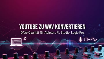 YouTube zu WAV konvertieren: 3 getestete Methoden für DAW-Qualität (Online, Desktop, CLI)