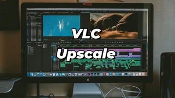 VLC Upscale: How I Upscale Videos in VLC (RTX Super Resolution & Best VLC Settings)