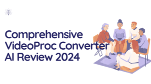 Comprehensive VideoProc Converter AI Review 2024