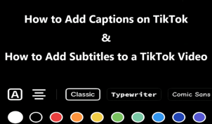How to Add Subtitles & Captions on TikTok 2025 | 3 Quick Ways