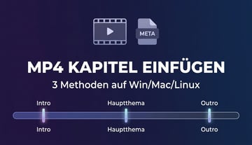 MP4 Kapitel einfügen: 3 getestete Methoden für Windows, Mac und Linux (FFmpeg, MP4Box, HandBrake)