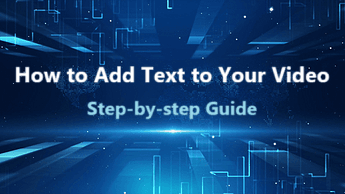 how to add text to a video