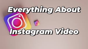 Complete Instagram Video Format Guide & Specifications For 2024