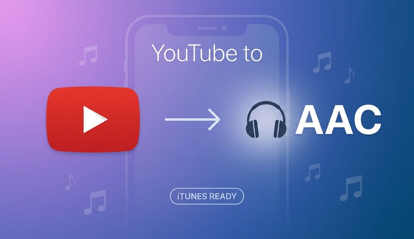 YouTube to AAC: 4 Methods Compared for Quality and Ease