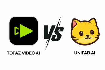 UniFab vs Topaz: Which One Fits Your Budget, Quality Goals, and Workflow?