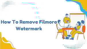 How To Remove Filmora Watermark