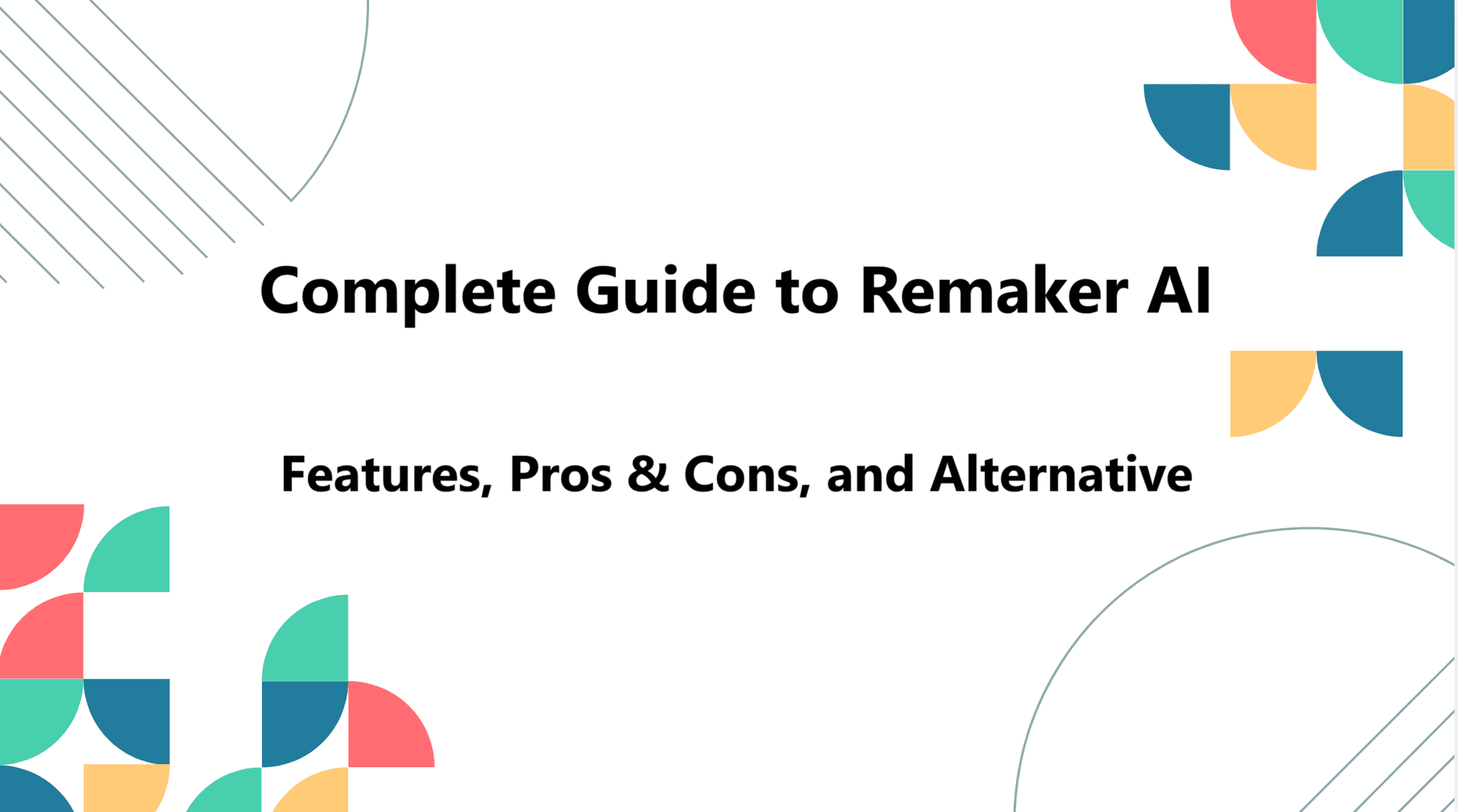 Remaker AI Review 2026: Features, Performance, Pricing, Pros & Cons, and Best Alternative
