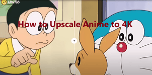 How to Upscale Anime to 4K with AI [Step-by-Step Guide 2025]