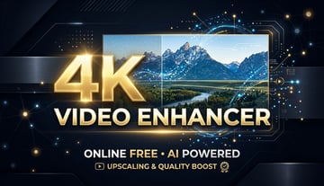 4K Video Enhancer Online Free: How to Upscale Any 1080p Video to Ultra HD in 2026