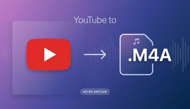 YouTube to M4A: 4 Practical Methods for Browser, Desktop, and Mobile
